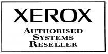 XEROX AUTHORISED SYSTEMS RESELLER