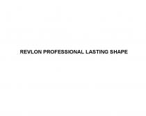 REVLON PROFESSIONAL LASTING SHAPE REVLON