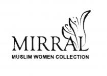 MIRRAL MUSLIM WOMEN COLLECTION MIRRAL