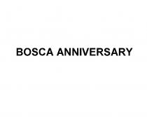 BOSCA ANNIVERSARY BOSCA