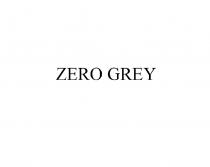 ZERO GREYGREY
