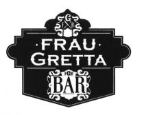 FGB FRAU GRETTA FGB BAR GRETTA FGBBARFGBBAR