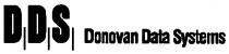 DONOVAN DATA SYSTEMS DDS