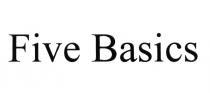 FIVE BASICSBASICS