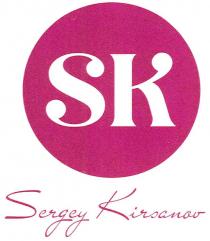 SK SERGEY KIRSANOV SERGEY KIRSANOV