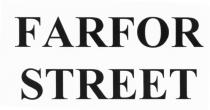 FARFOR STREET FARFOR