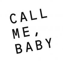 CALL ME BABYBABY