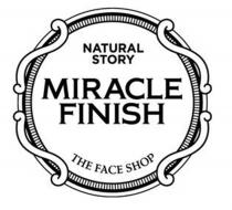 MIRACLE FINISH THE FACE SHOP NATURAL STORY FACESHOP THEFACESHOPTHEFACESHOP