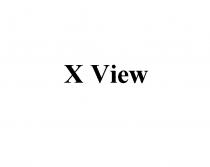 X VIEW XVIEW XVIEW