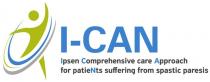 I-CAN IPSEN COMPREHENSIVE CARE APPROACH FOR PATIENTS SUFFERING FROM SPASTIC PARESIS ICAN CAN IPSEN ICAN CAN