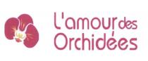 LAMOUR DES ORCHIDEES LAMOUR AMOURL'AMOUR AMOUR