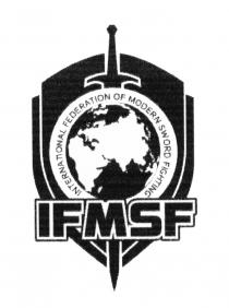 IFMSF INTERNATIONAL FEDERATION OF MODERN SWORD FIGHTING IFMSF