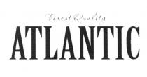 ATLANTIC FINEST QUALITY ATLANTIC