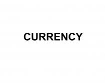 CURRENCYCURRENCY