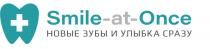 SMILE-AT-ONCE НОВЫЕ ЗУБЫ И УЛЫБКА СРАЗУ SMILEATONCE SMILEONCE SMILEATONCE SMILEONCE SMILE ONCE SMILE-AT AT-ONCE SMILE-ONCESMILE-ONCE