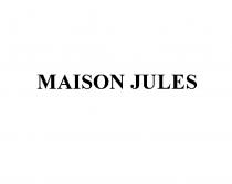 MAISON JULES JULES