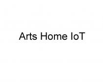 ARTS HOME IOT ARTSHOME IOT ARTSHOME IOIO