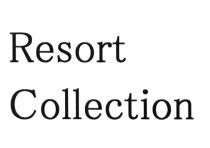 RESORT COLLECTIONCOLLECTION