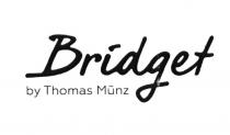 BRIDGET BY THOMAS MUNZ BRIDGET THOMASMUNZ MUNZ THOMASMUNZ