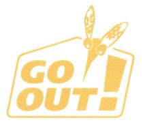 GO OUT GOOUTGOOUT