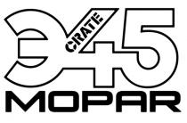 CRATE 345 MOPAR MOPAR Э45 4545