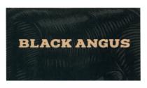 BLACK ANGUS ANGUS