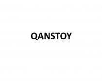 QANSTOYQANSTOY