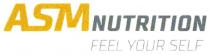 ASMNUTRITION FEEL YOUR SELF ASM ASMNUTRITION ASM NUTRITIONNUTRITION