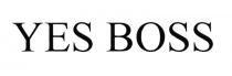 YES BOSS
