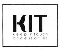 KIT KEEP IN TOUCH ACCESSORIES KIT