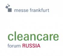 MESSE FRANKFURT CLEANCARE FORUM RUSSIA CLEANCARE CLEAN CARECARE