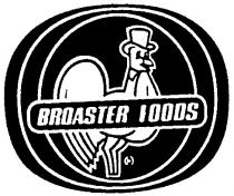 BROASTER FOODS