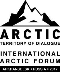 ARCTIC TERRITORY OF DIALOGUE INTERNATIONAL ARCTIC FORUM ARKHANGELSK RUSSIA 2017 ARKHANGELSK