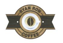 RYAN ROW COFFEE RYAN ROW RYANROW RYANROW