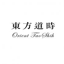 ORIENT TAO SHIHSHIH