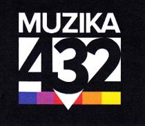 MUZIKA 432 MUZIKA MUZIKA432MUZIKA432