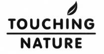 TOUCHING NATURENATURE