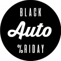 BLACK AUTO %RIDAY FRIDAY RIDAYRIDAY