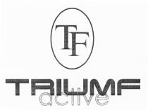 TF TRIUMF ACTIVEACTIVE