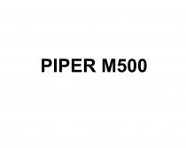 PIPER M500 PYPER 500500