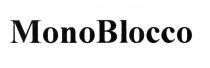 MONOBLOCCO MONOBLOCCO BLOCCO MONOBLOCK MONO BLOCCO MONOBLOCK BLOCKBLOCK