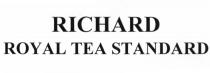 RICHARD ROYAL TEA STANDARDSTANDARD