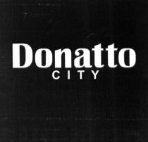 DONATTO CITY DONATTO DONATDONAT