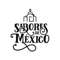 SABORES DE MEXICO SABORES