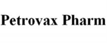 PETROVAX PHARM PETROVAX