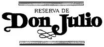 DON JULIO RESERVA DE