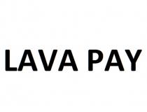 LAVA PAY LAVA LAVAPAYLAVAPAY