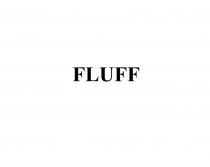 FLUFF FLUFFLUF