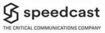 SPEEDCAST THE CRITICAL COMMUNICATIONS COMPANY SPEEDCAST SPEED CASTCAST