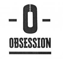 О OBSESSIONOBSESSION